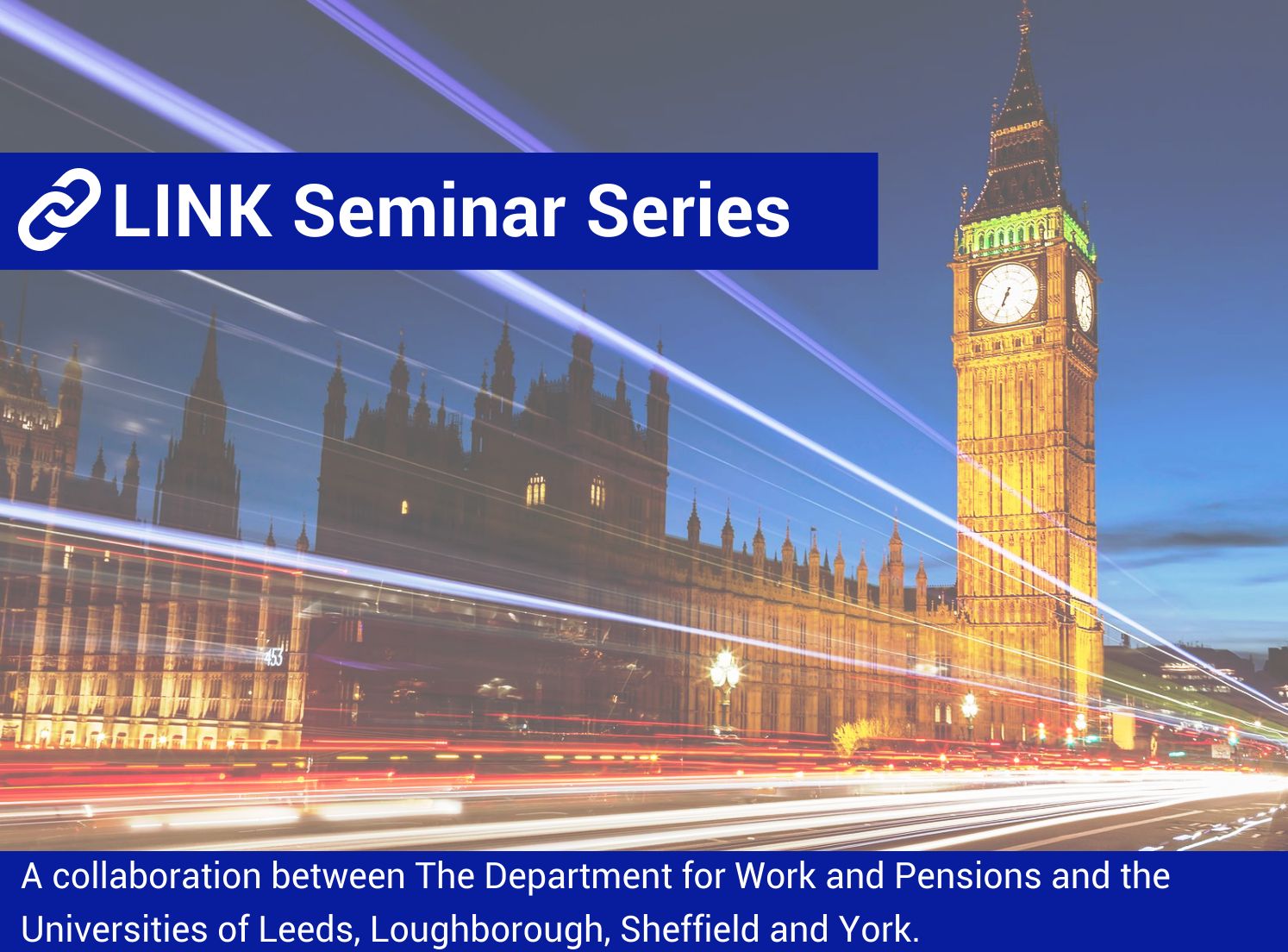 Graphic saying Link Seminar Series on top of a photograph of the Houses of Parliament