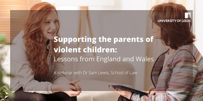 Supporting the parents of violent children: Lessons from England and Wales
